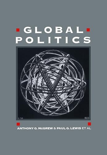 Global Politics: Globalization and the Nation State: An Introduction